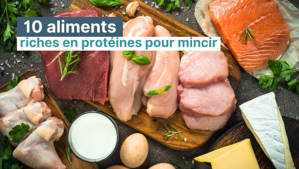 Les 10 aliments les plus riches en protéines pour mincir