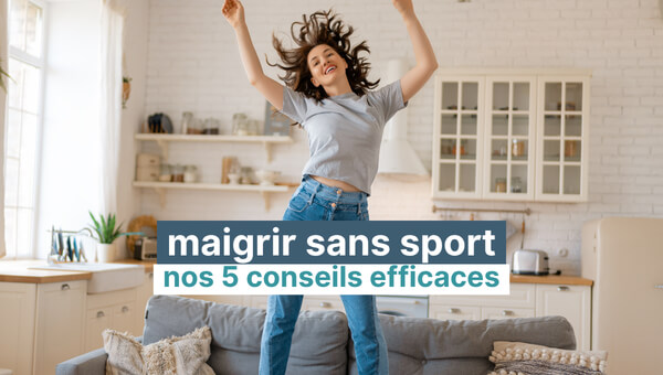 maigrir sans sport